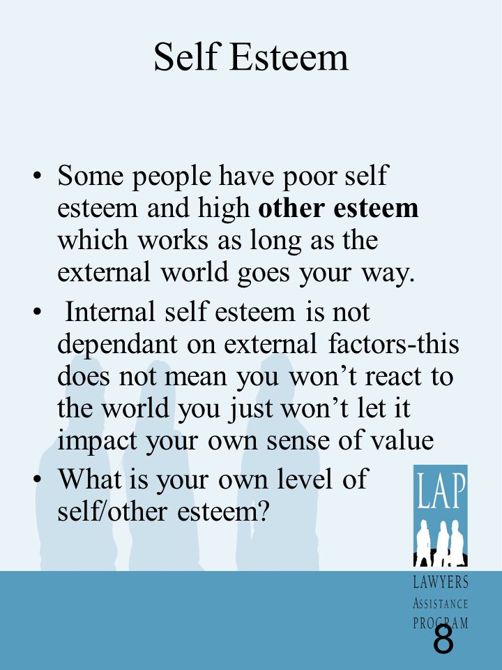 Ten Weeks to Self Esteem Presented by the Lawyers Assistance Program ...