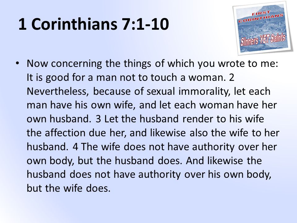 1 Corinthians 71 10 Now Concerning The Things Of Which You