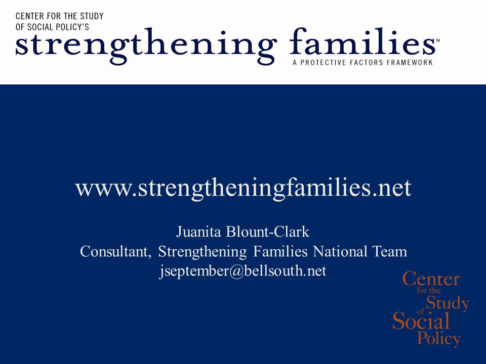 Juanita Blount-Clark Consultant, Strengthening Families National Team