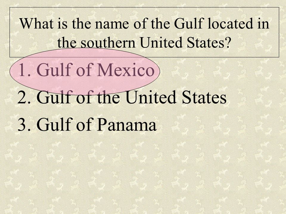 What is the name of the Gulf located in the southern United States.