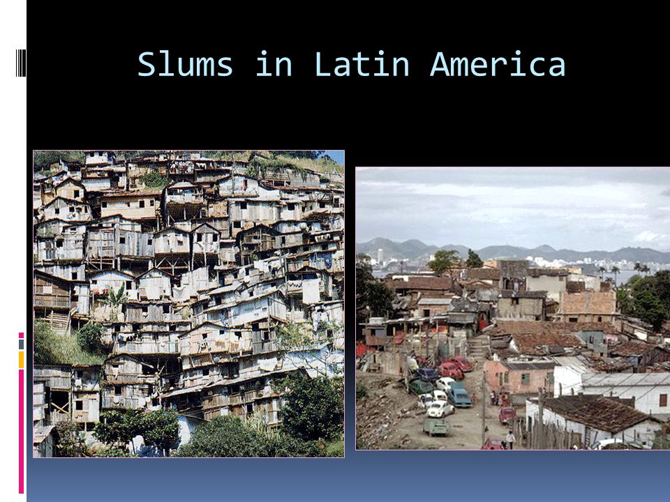 Slums in Latin America