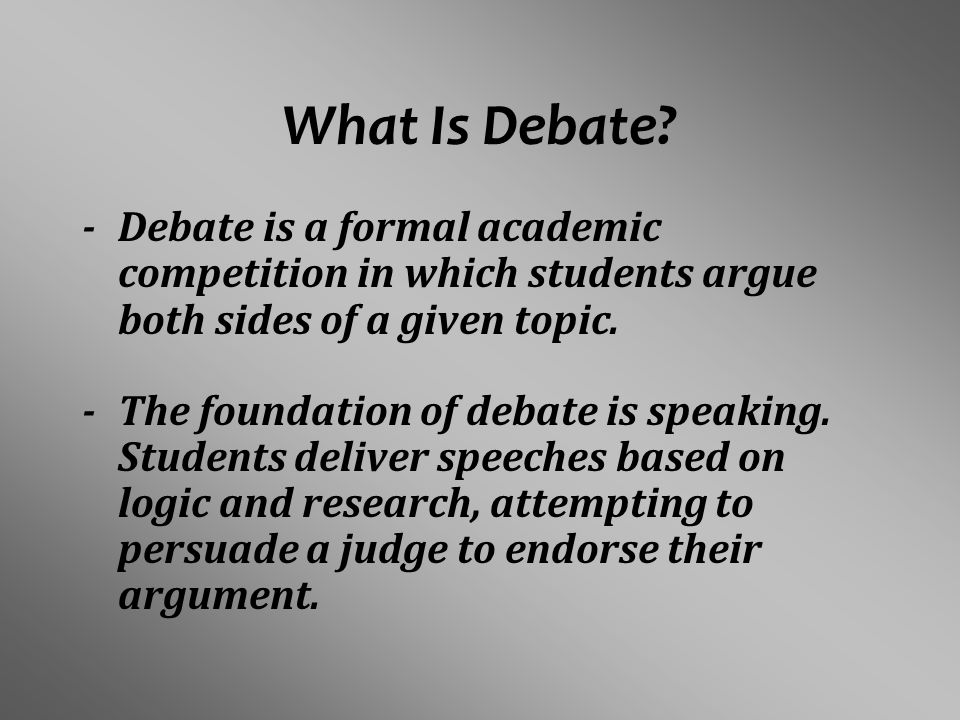 What Is Debate.