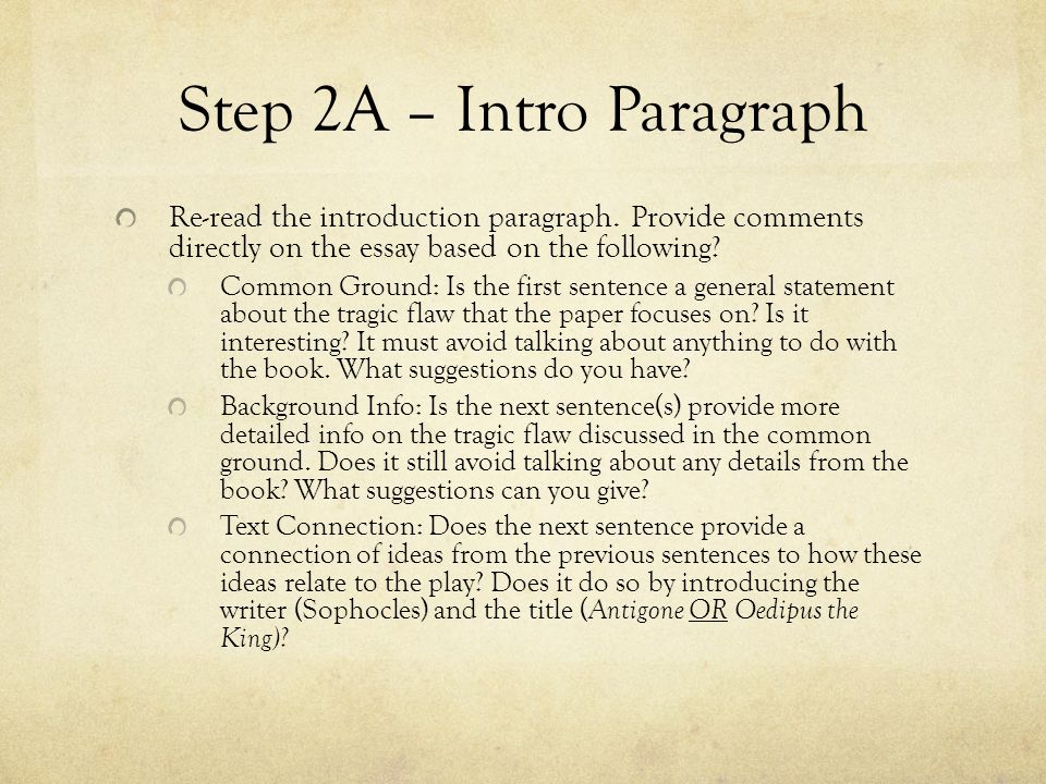 Step 2A – Intro Paragraph Re-read the introduction paragraph.