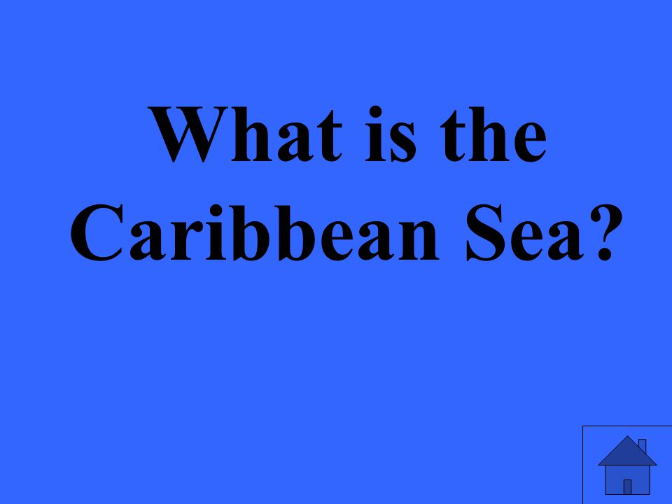 What is the Caribbean Sea