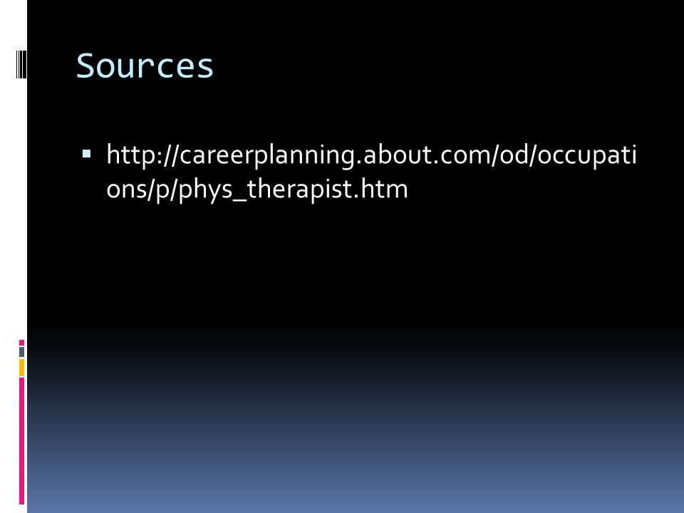 Sources    ons/p/phys_therapist.htm
