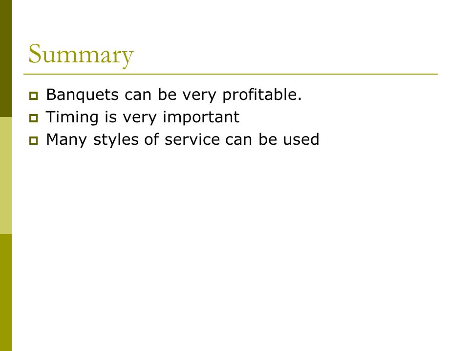 Summary  Banquets can be very profitable.