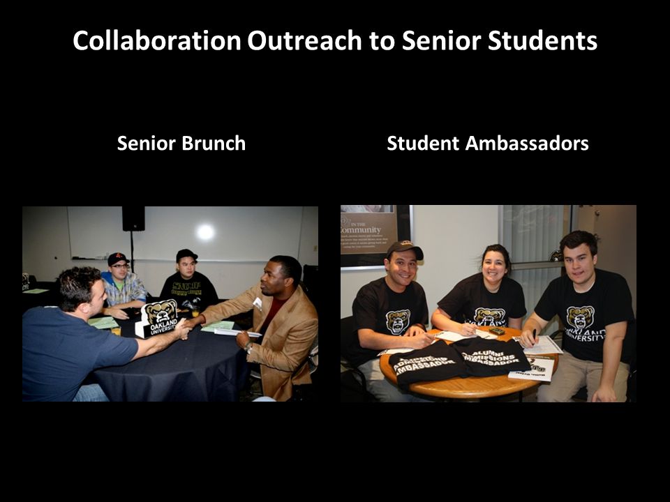 Collaboration Outreach to Senior Students Senior Brunch Student Ambassadors