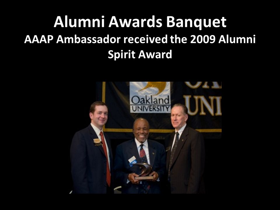 Alumni Awards Banquet AAAP Ambassador received the 2009 Alumni Spirit Award