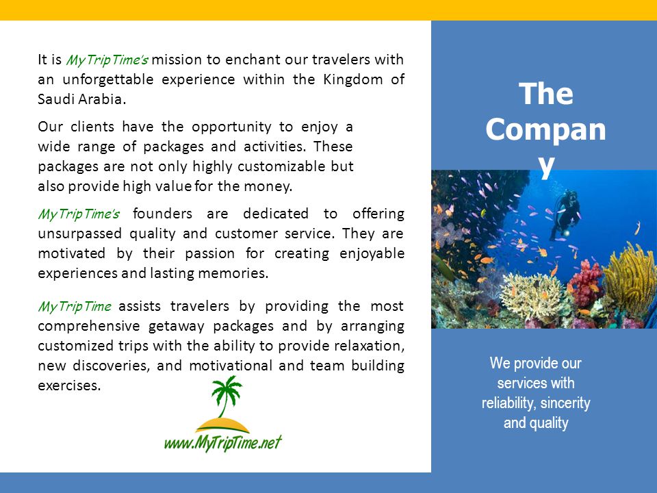 MyTripTime’s founders are dedicated to offering unsurpassed quality and customer service.