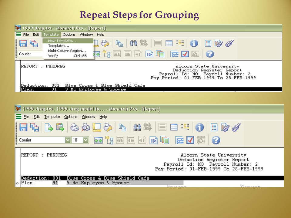 Repeat Steps for Grouping