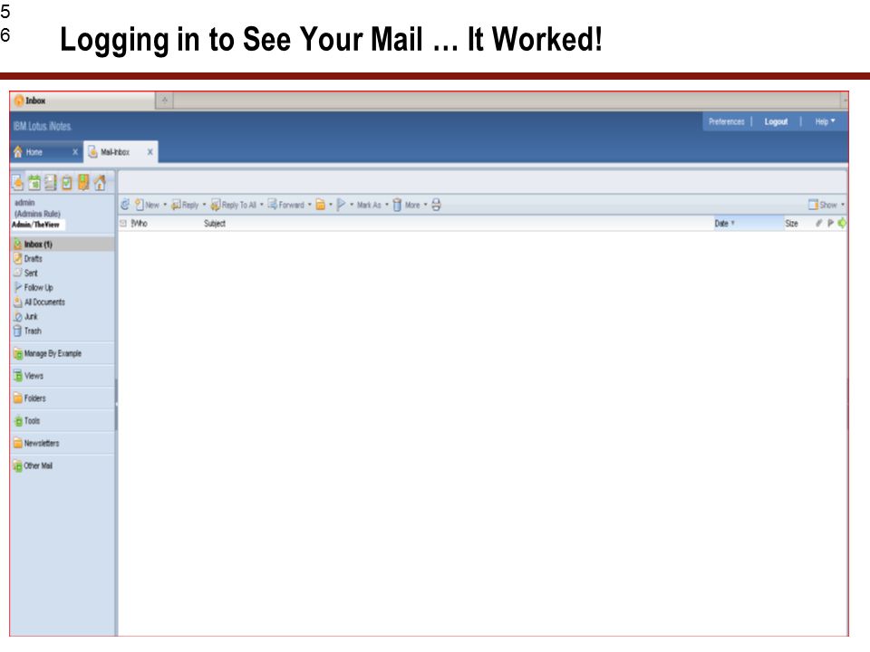 56 Logging in to See Your Mail … It Worked!