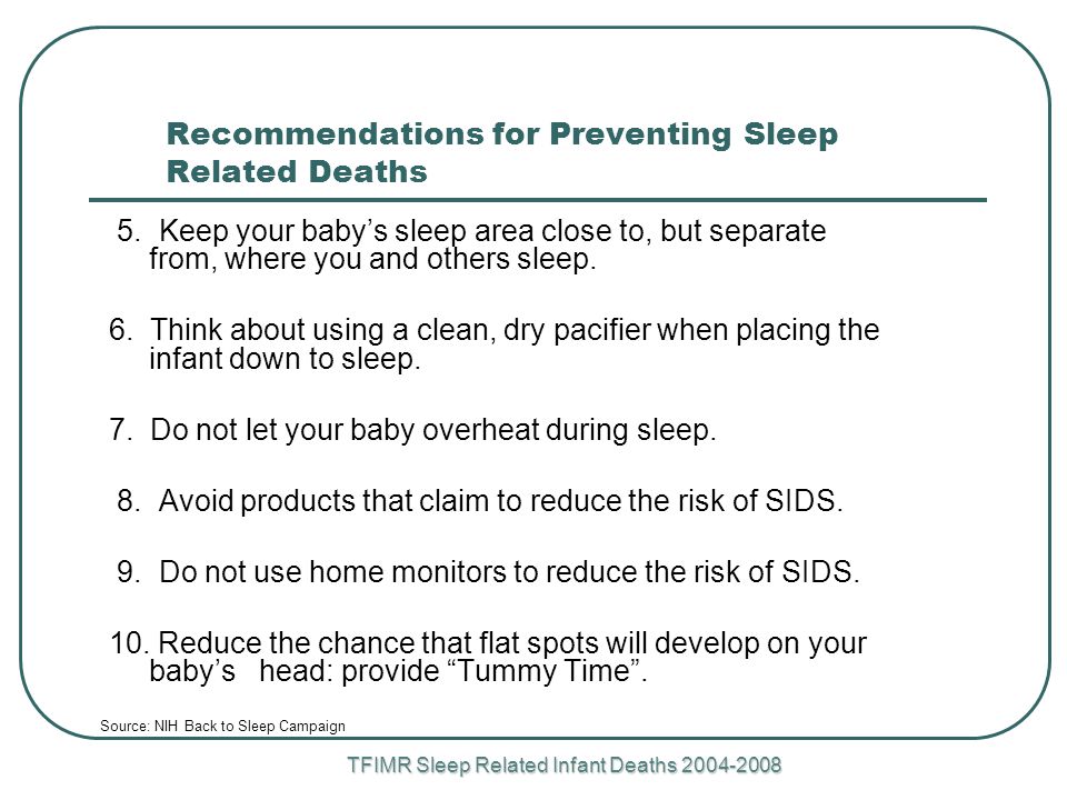 TFIMR Sleep Related Infant Deaths Recommendations for Preventing Sleep Related Deaths 5.