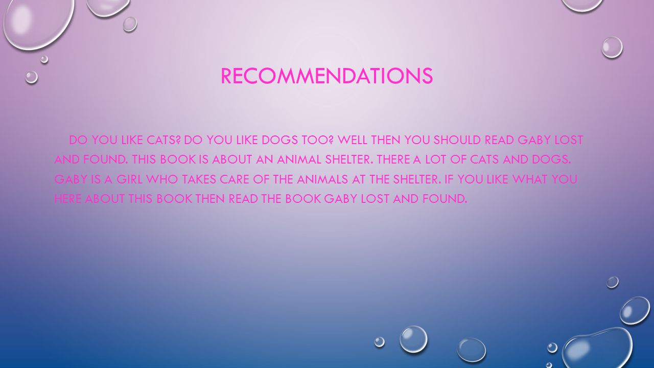 RECOMMENDATIONS DO YOU LIKE CATS. DO YOU LIKE DOGS TOO.