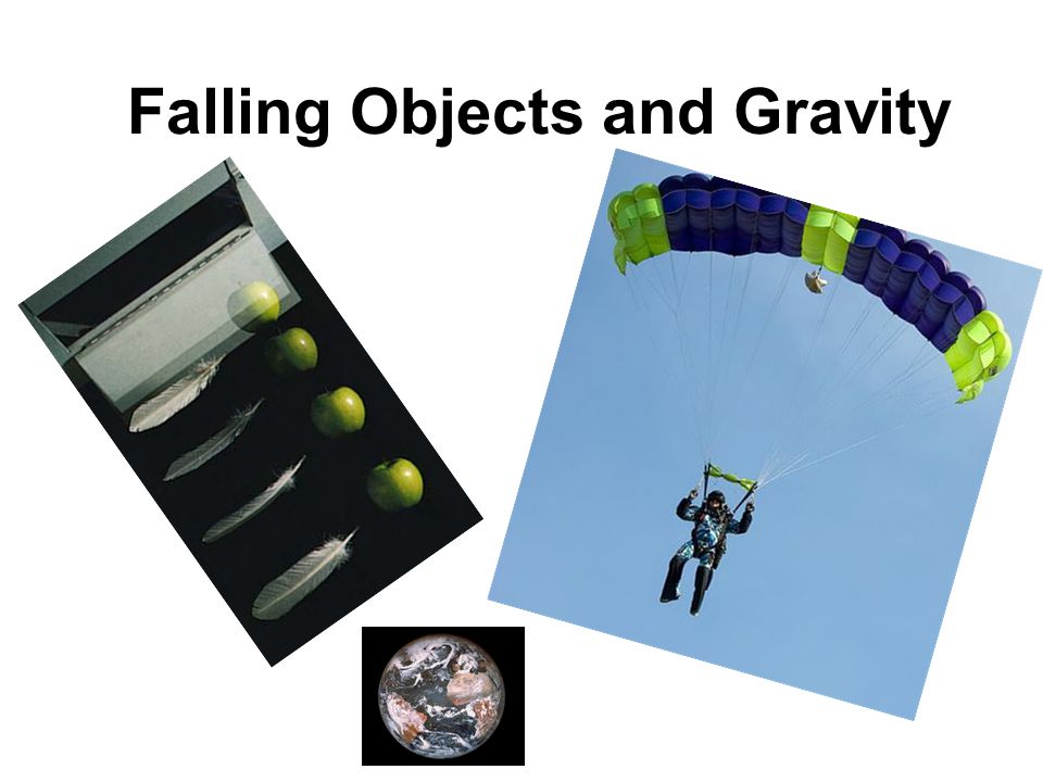 Falling Objects and Gravity