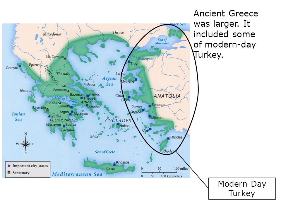 Ancient Greece was larger. It included some of modern-day Turkey. Modern-Day Turkey