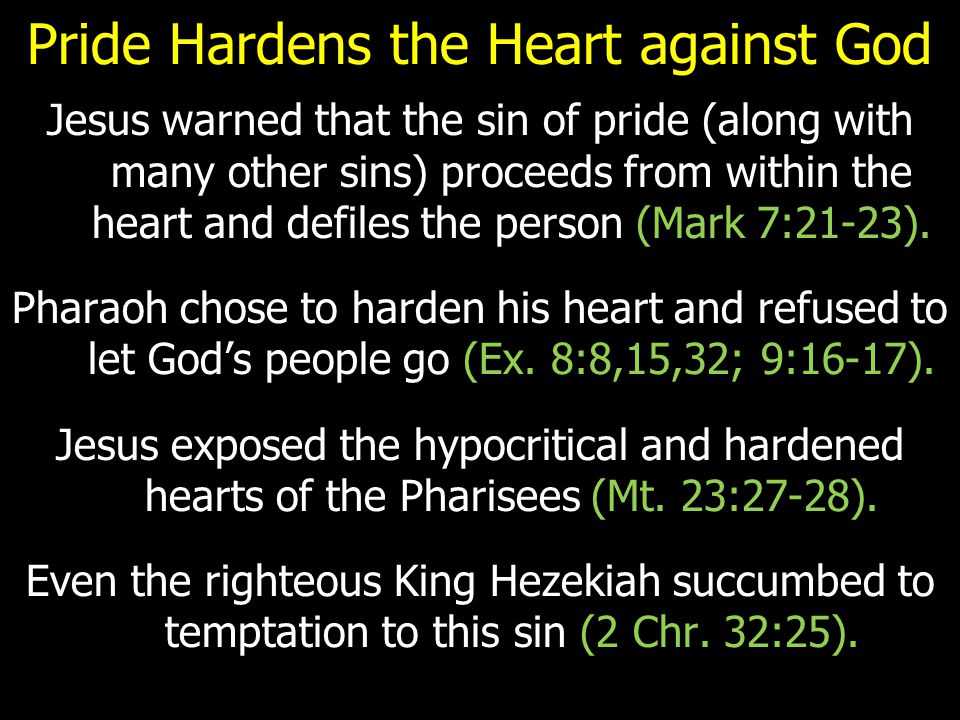 Introduction Pride is used in our society as a good thing (country, job,  family, charity, awards, etc.) but in the Scriptures it is always bad and  leads. - ppt download