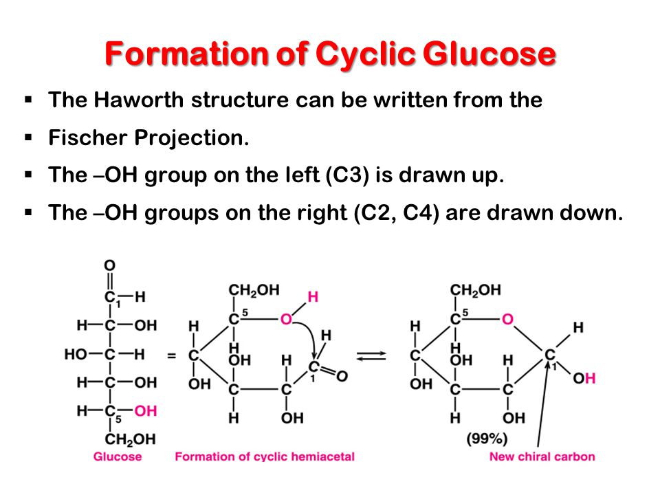 Cyclic Haworth Structures  Stable cyclic hemiacetals form when the C=O group and the  -OH are part of the same molecule.