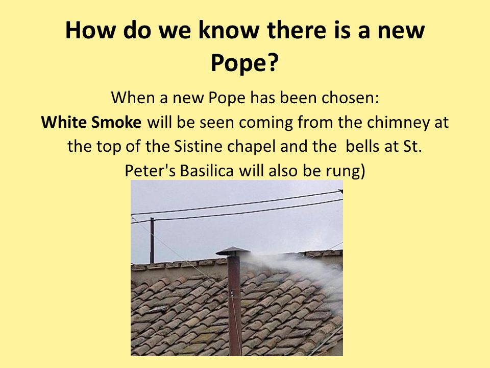 How do we know there is a new Pope.