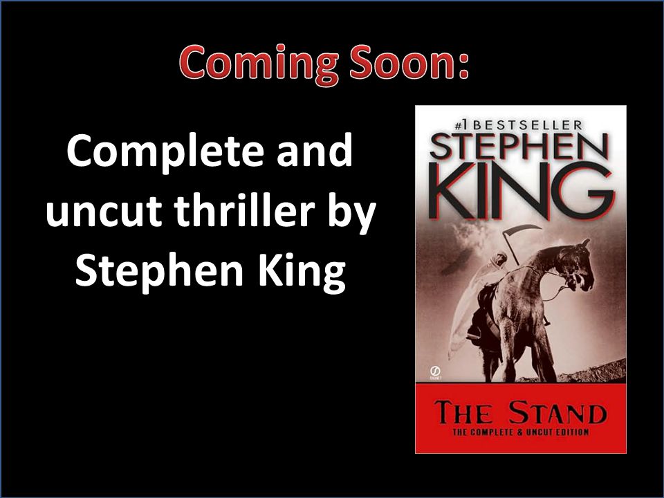 Complete and uncut thriller by Stephen King