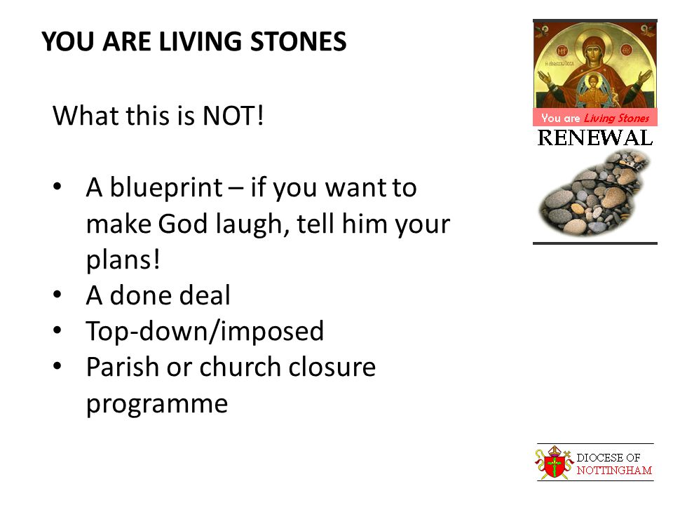 YOU ARE LIVING STONES What this is NOT.