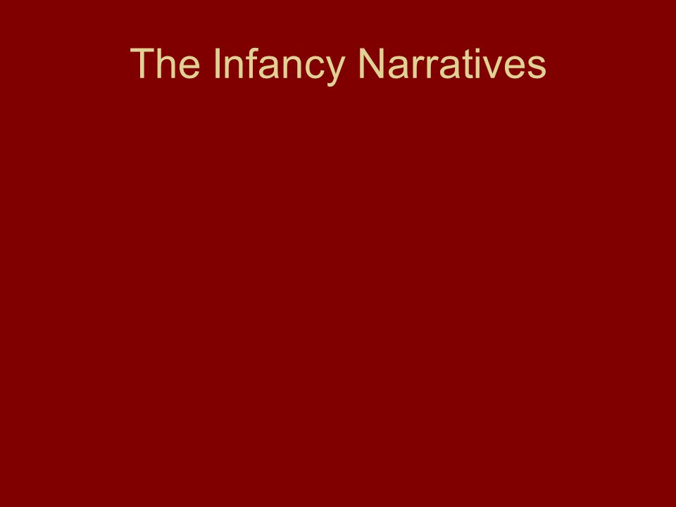 The Infancy Narratives