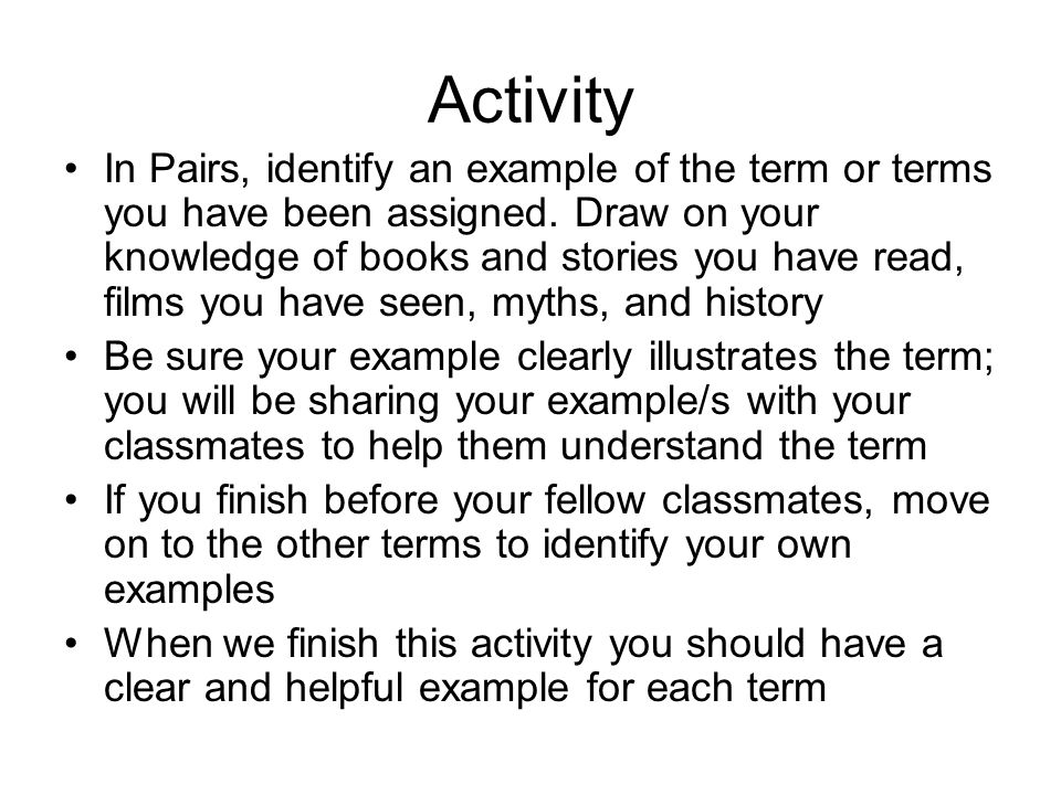 Activity In Pairs, identify an example of the term or terms you have been assigned.