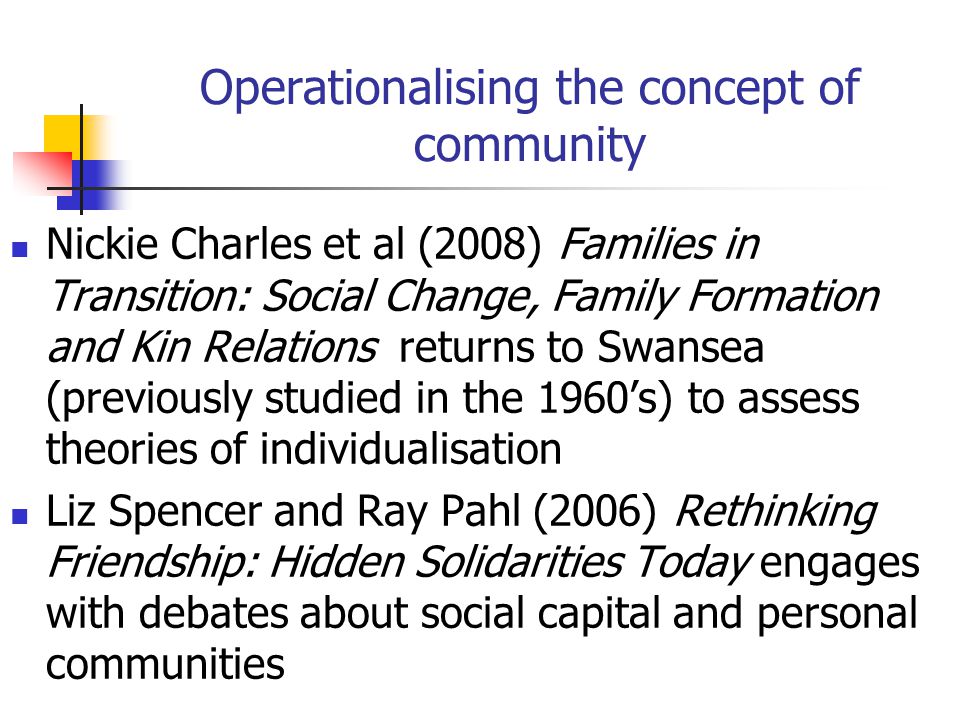 Families in Transition: Social Change, Family Formation and Kin Relationships