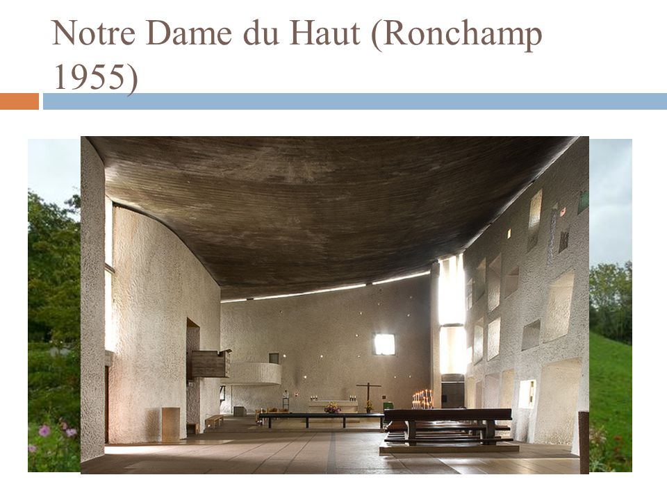 Notre Dame du Haut (Ronchamp 1955)