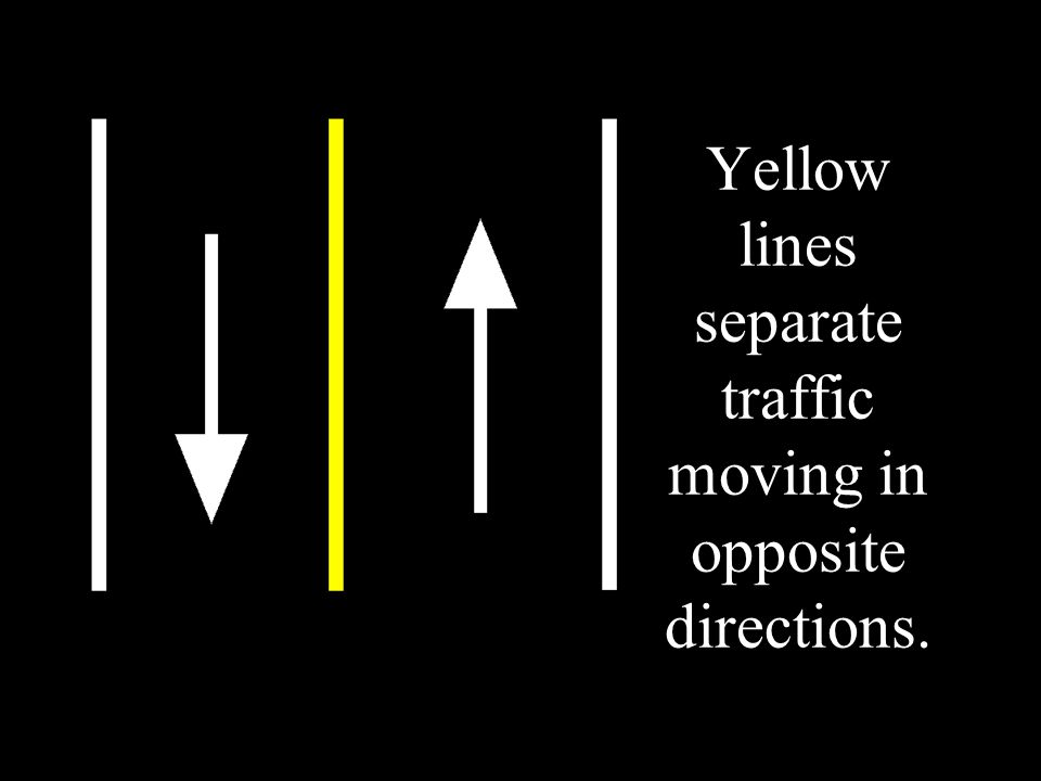 Yellow lines separate traffic moving in opposite directions.