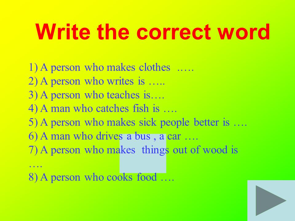 Write the correct word with self