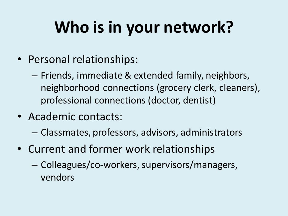 Who is in your network.