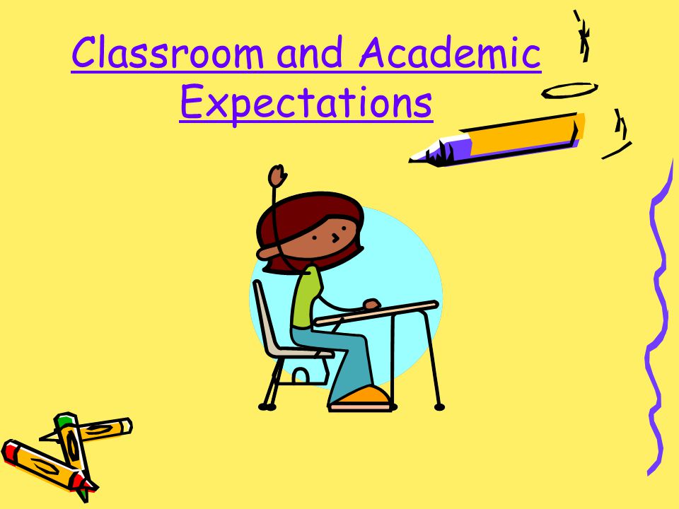 Classroom and Academic Expectations