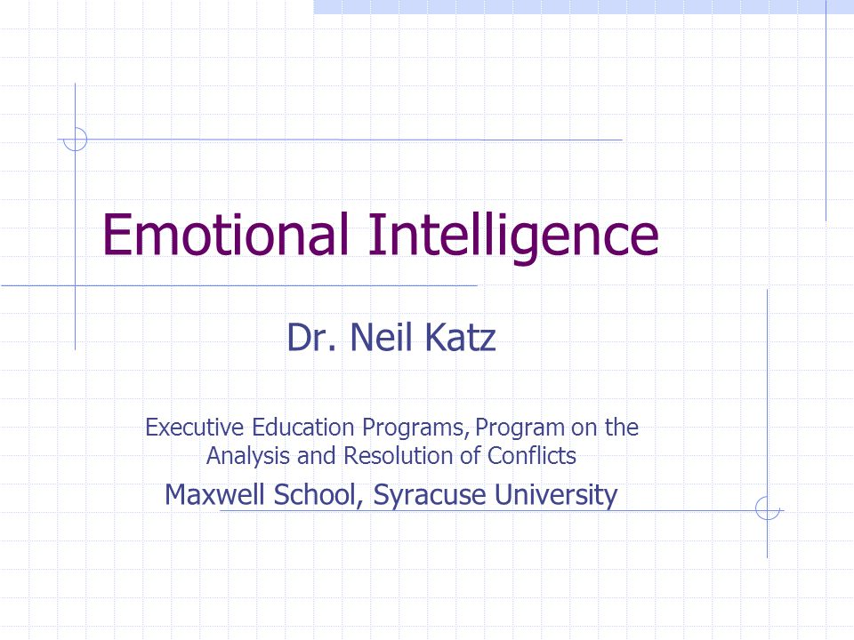 Emotional Intelligence Dr.