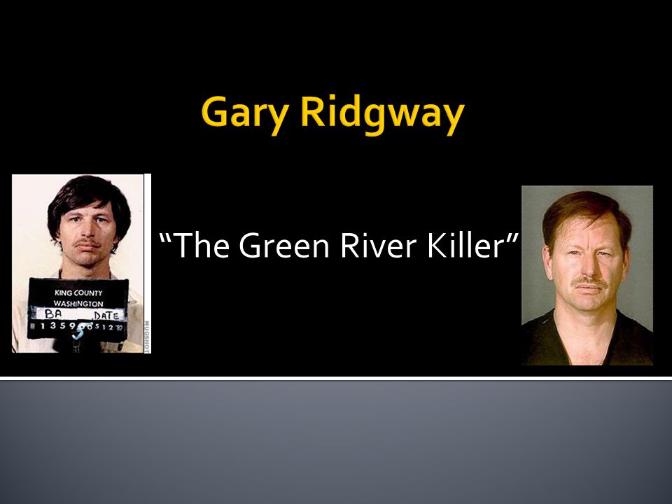 The Green River Killer