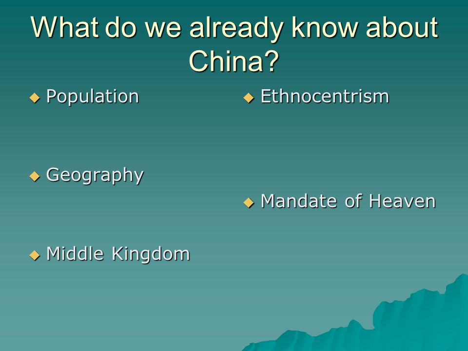 What do we already know about China.