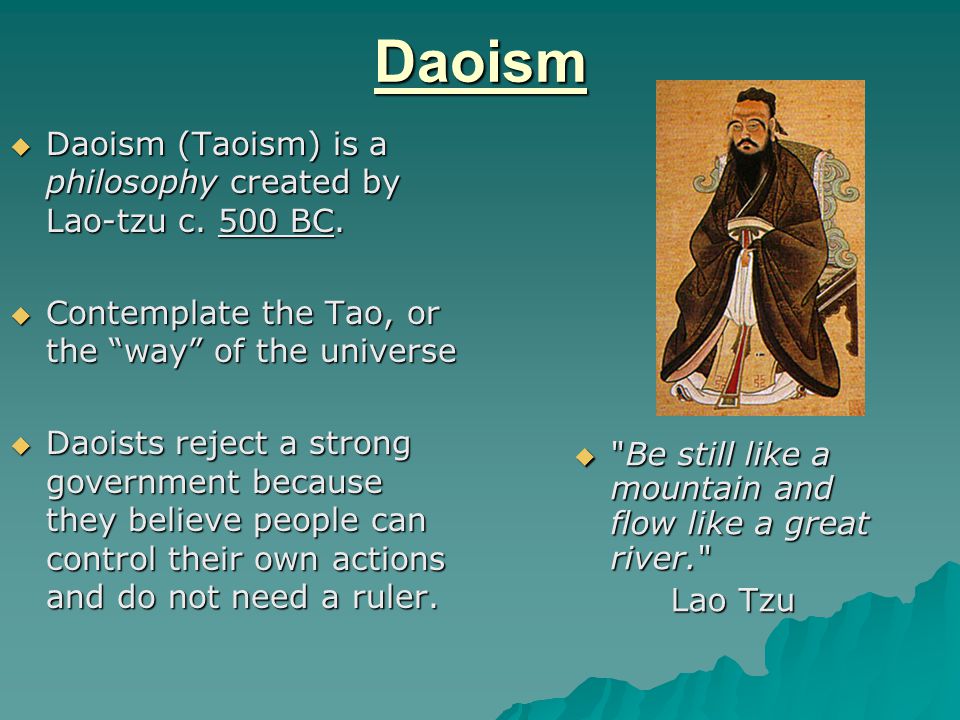 Daoism  Daoism (Taoism) is a philosophy created by Lao-tzu c.