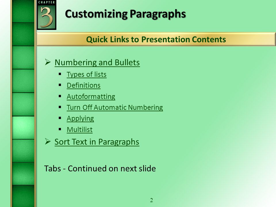 1 Word 2010 Level 1 Chapter 4Paragraph Formatting – Part 2 (List, Sorting, Tabs)