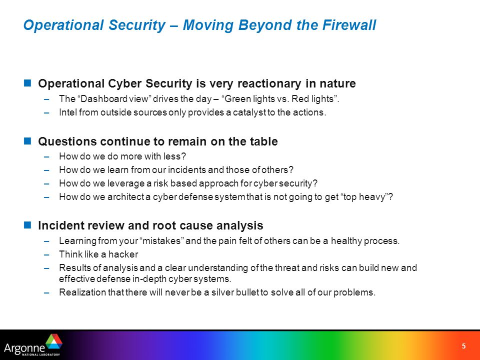 Operational Security Moving Beyond The Firewall Argonne National