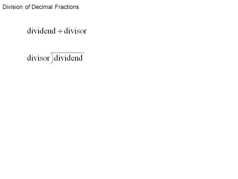 Division of Decimal Fractions