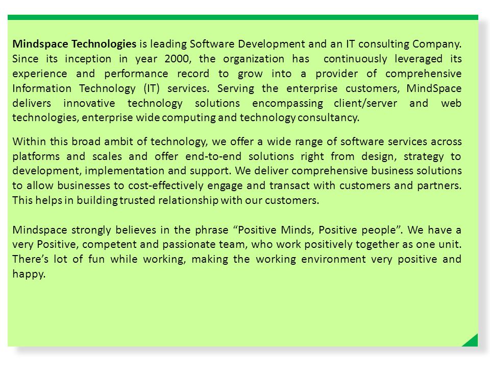 Mindspace Technologies is leading Software Development and an IT consulting Company.