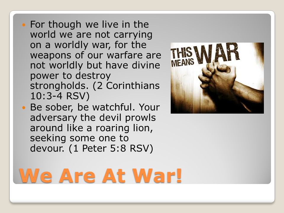 We Are At War.