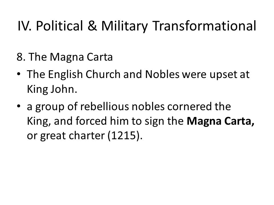 IV. Political & Military Transformational 8.