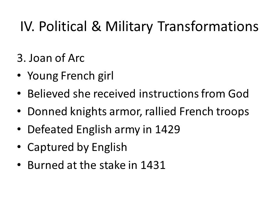 IV. Political & Military Transformations 3.