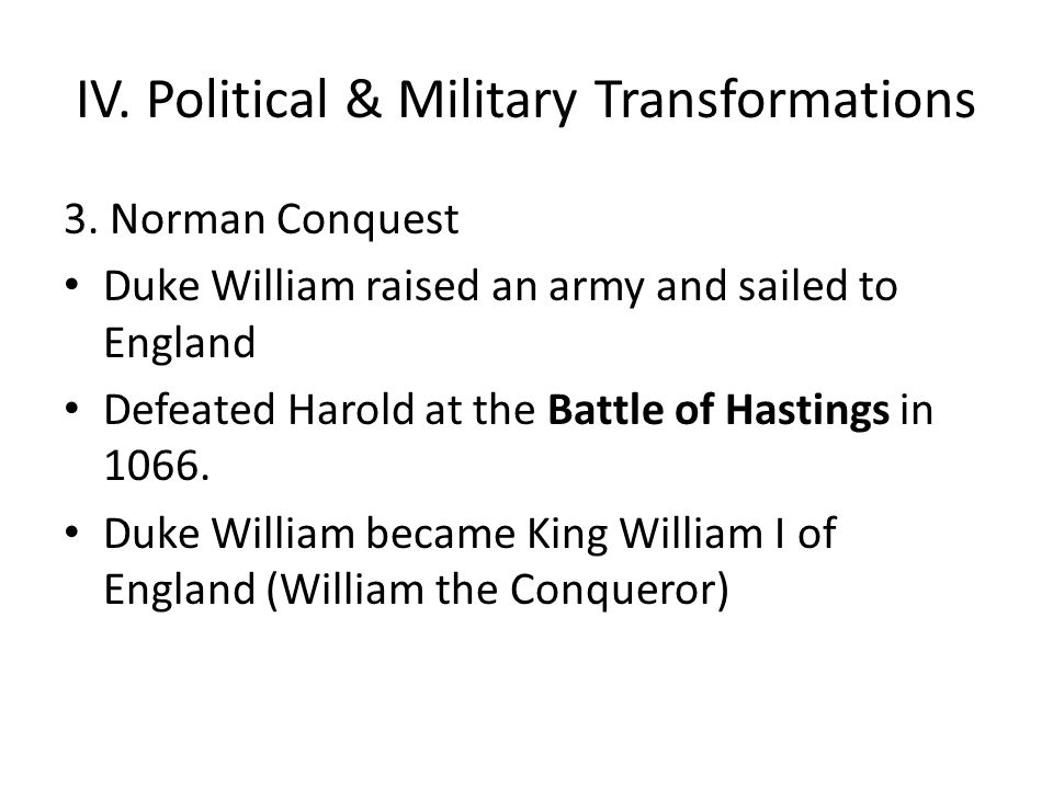 IV. Political & Military Transformations 3.