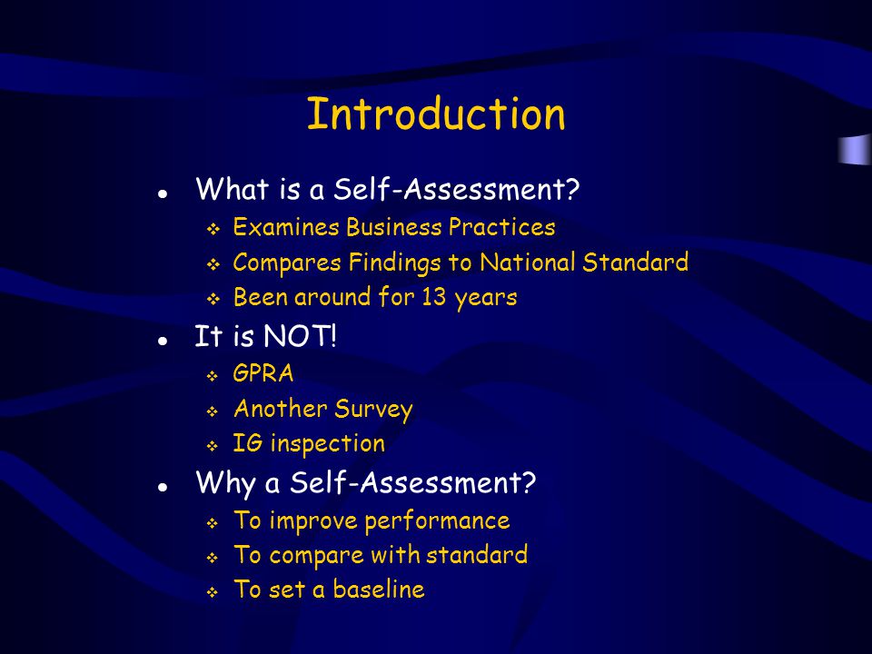 Introduction l What is a Self-Assessment.