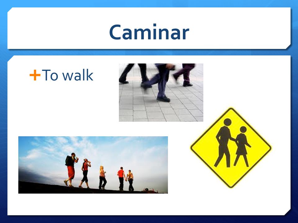 Verbos. Bailar  To Dance Buscar  To look for Caminar  To walk. - ppt  download