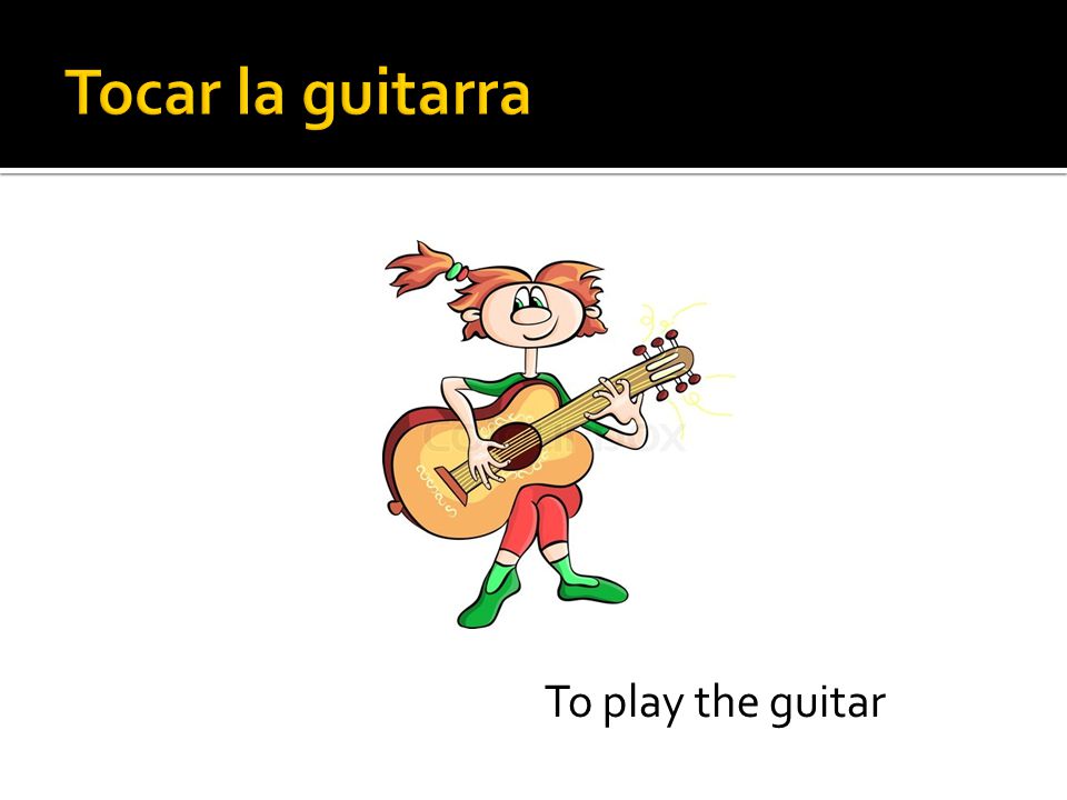 To play the guitar