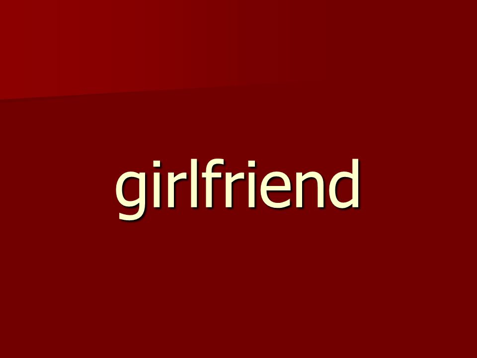 girlfriend