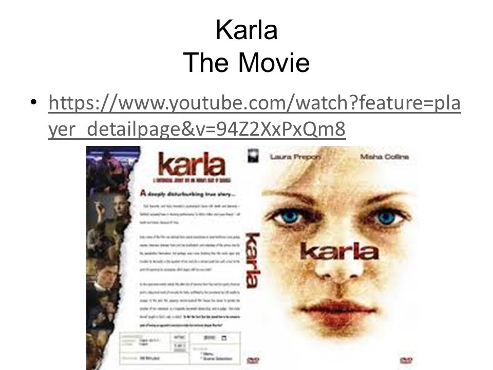 Karla The Movie   feature=pla yer_detailpage&v=94Z2XxPxQm8   feature=pla yer_detailpage&v=94Z2XxPxQm8