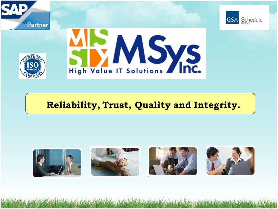 Reliability, Trust, Quality and Integrity.